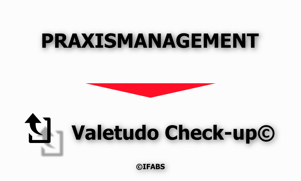 IFABS Valetudo Check-up© Praxismanagement