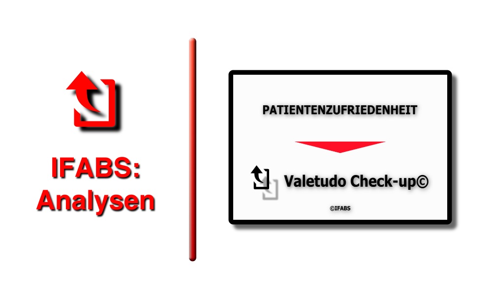 IFABS Thill Valetudo Check-up© Patientenzufriedenheit