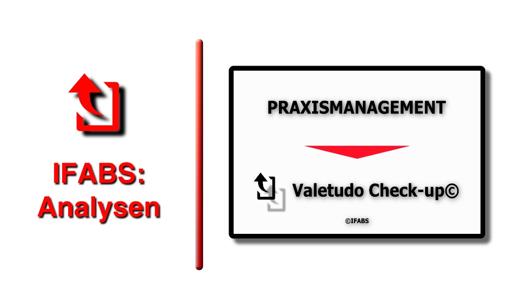 IFABS Thill Valetudo Check-up© Praxismanagement