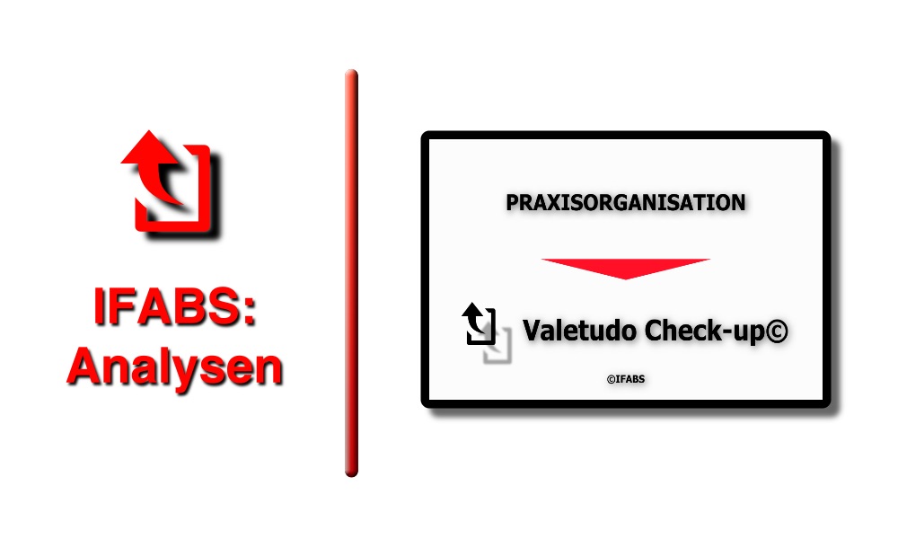 IFABS Thill Valetudo Check-up© Praxisorganisation
