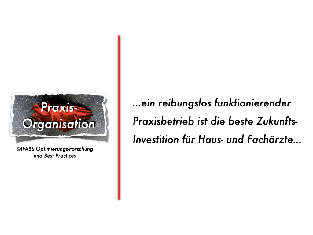 Looking ahead: Die Praxisorganisation als Werttreiber