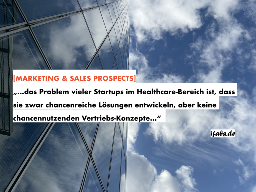 Healthcare-Startups: Brillante Digital-Lösungen mit unzureichenden Vertriebs-Konzepten