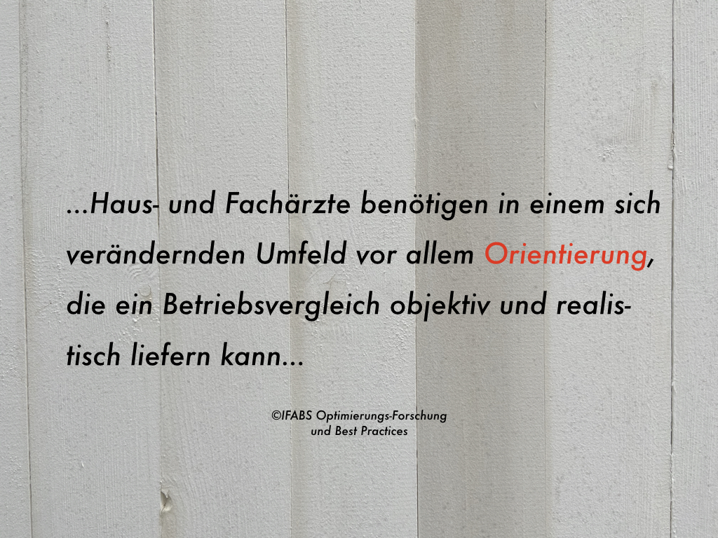 Der IFABS Praxismanagement-Betriebsvergleich©  für Haus- und Fachärzte