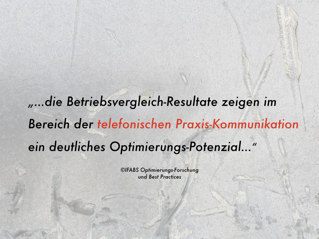 Praxismanagement-Betriebsvergleich: Zufriedenere Patienten und bessere Organisation durch professionelle Telefonate