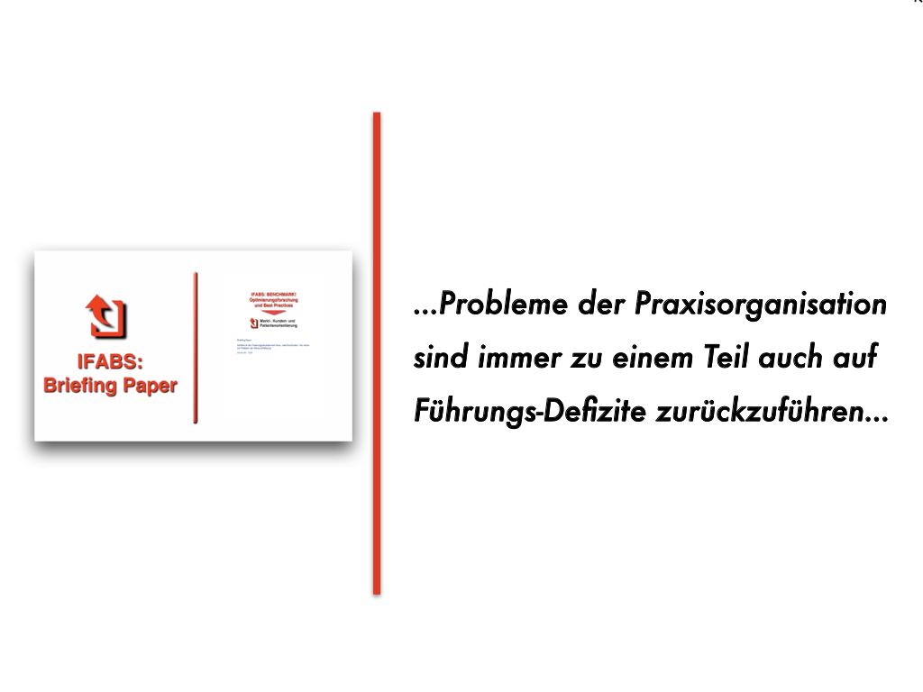 Briefing Paper für Haus- und Fachärzte: Wie Probleme der Praxisorganisation mit Defiziten bei der Personalführung zusammenhängen