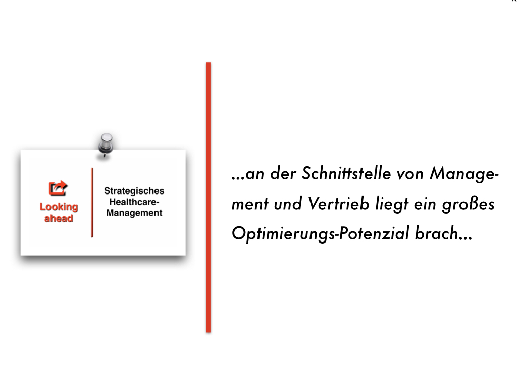 Medizintechnik- und Pharma-Anbieter: Bis zu 30% Zeitgewinn durch Verbesserung der Zusammenarbeit von Vertrieb und Management