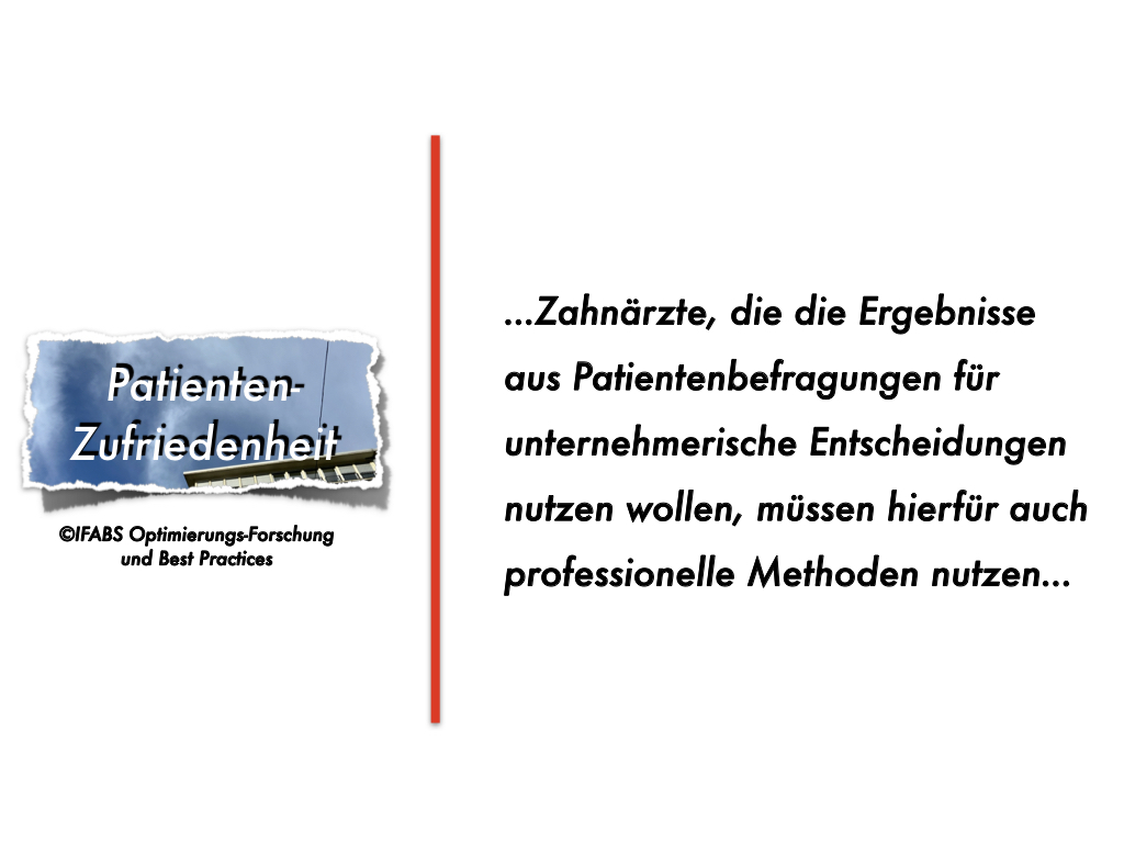 Patientenbefragungen in Zahnarztpraxen: Die Ergebnisse liefern häufig kein Abbild der Realität