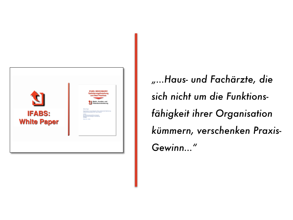 Organisation in Haus- und Facharztpraxen: Eine optimierte Funktionalität bringt durchschnittlich 25% mehr Gewinn