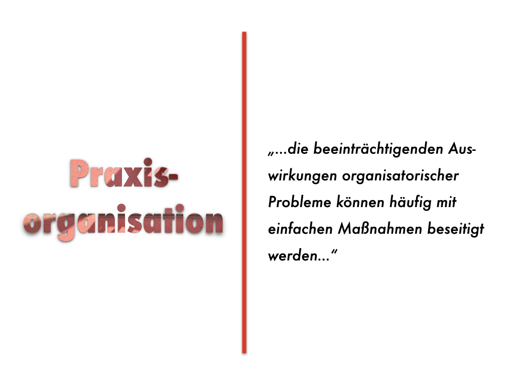Haus- und Fachärzte: Der Abschied vom Organisations-Frust