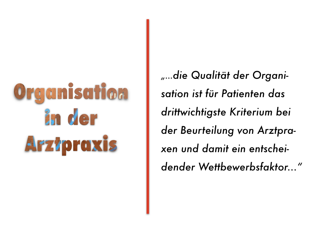 Systemkrankheit Praxismanagement-Insuffizienz: Ärzte kümmern sich zu wenig um die Organisation