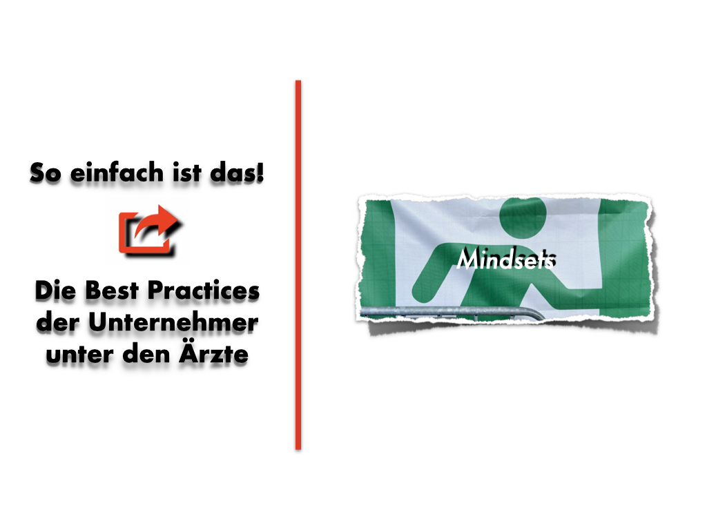 Warum Ärzte als Unternehmer erfolgreicher sind: No limits
